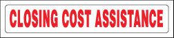 Sign Rider CLOSING COST ASSISTANCE