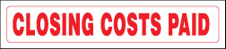 Sign Rider CLOSING COSTS PAID
